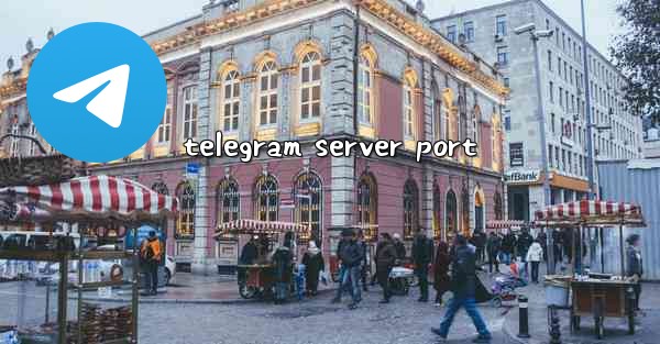 telegram server port